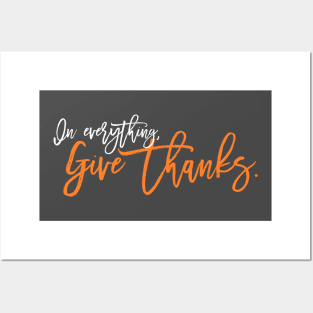 In Everything, Give Thanks. Posters and Art